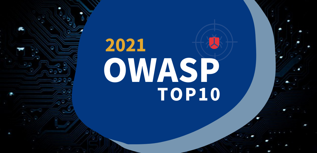 2021年版「OWASP Top 10 」を徹底解説！